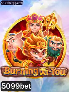 BurningXiYou - Explorando o Mundo do Jogo com 5099bet