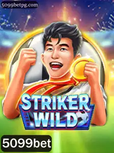 Descubra o Universo Empolgante de StrikerWILD com 5099bet